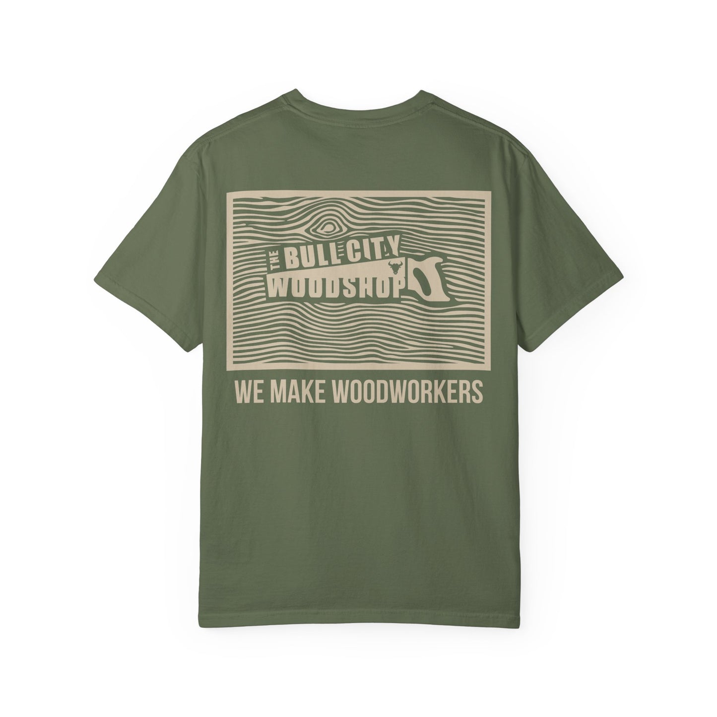 We Make Woodworkers Tee