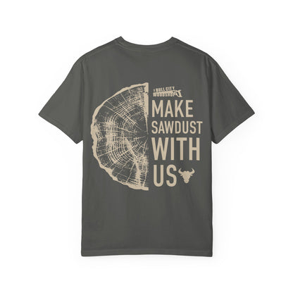 Make Sawdust With Us