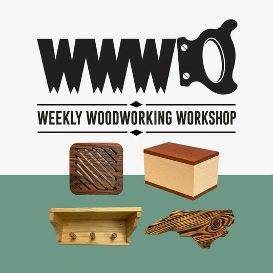 Weekly Woodworking Workshop